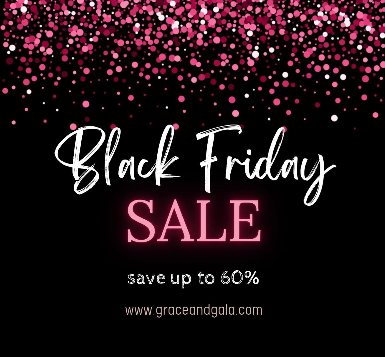 Black Friday FINAL SALE